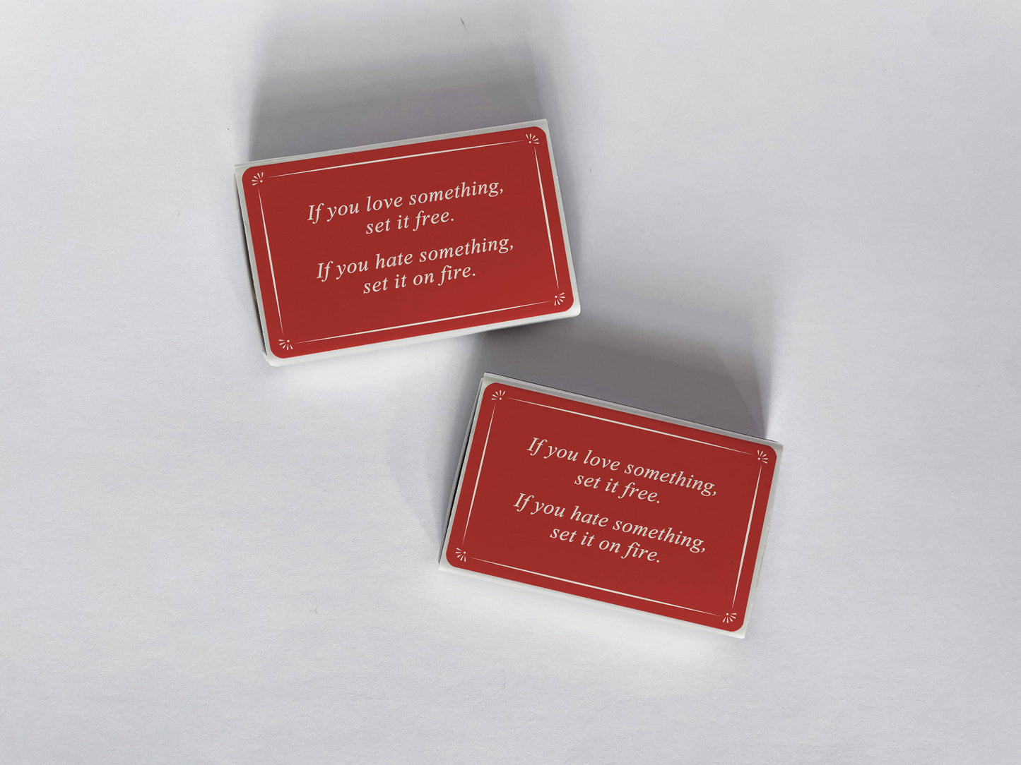 If You Love Something, If You Hate Something Red Matchbook