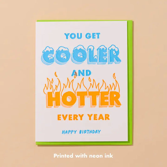 Cooler/Hotter Birthday Letterpress Greeting Card
