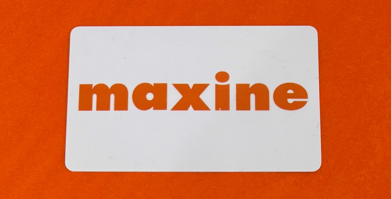 Maxine Gift Card